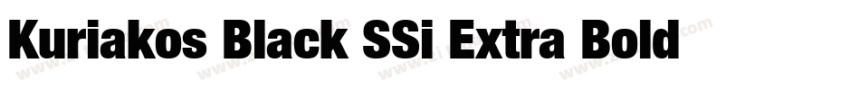 Kuriakos Black SSi Extra Bold Italic字体转换